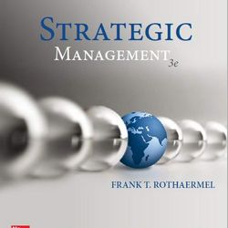 TestBank Strategic Management 3rd Edition Rothaermel