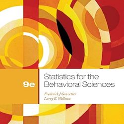 TestBank Statistics for the Behavioral Sciences 9th Edition Gravetter