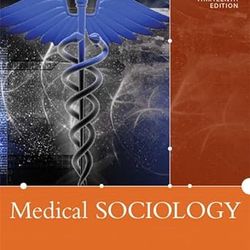 TestBank Medical Sociology 13th Edition Cockerham