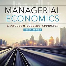 TestBank Managerial Economics 4th Edition Froeb
