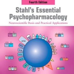 (eBook) Stahl's Essential Psychopharmacology: Neuroscientific Basis and Practical Applications 4E