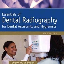 (eBook) Essentials of Dental Radiography for Dental Assistants and Hygienists 9th Edition