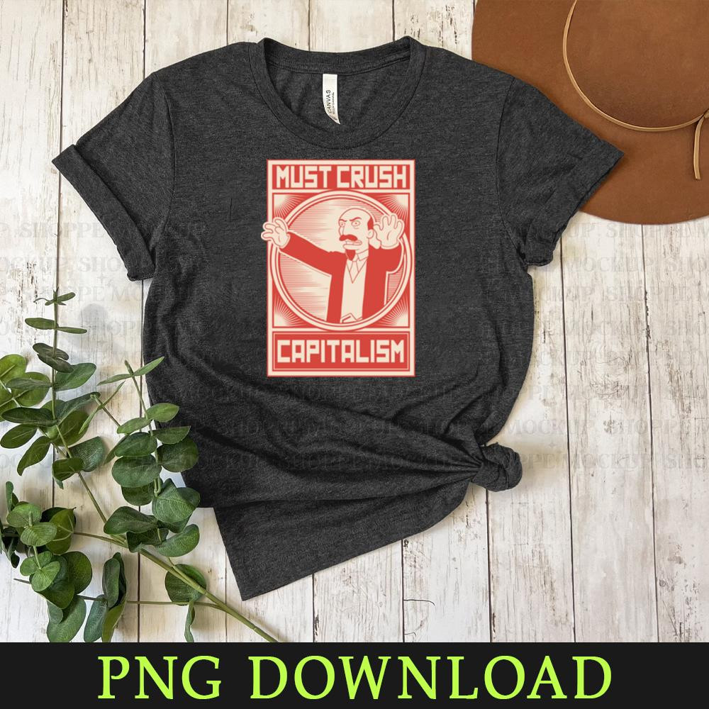 KL150324194-Must Crush Capitalism download PNG.jpg