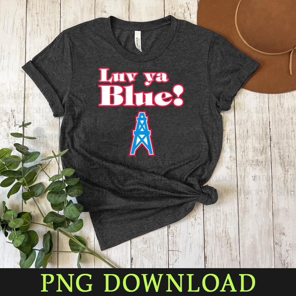 KL03042041595-Luv ya Blue! PNG Sublimation Digital Download.jpg