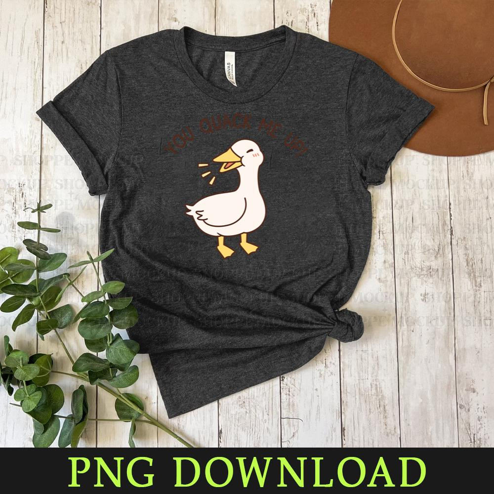 KL050424383-Cute Quacking Duck You Quack Me Up PNG Sublimation Digital Download.jpg