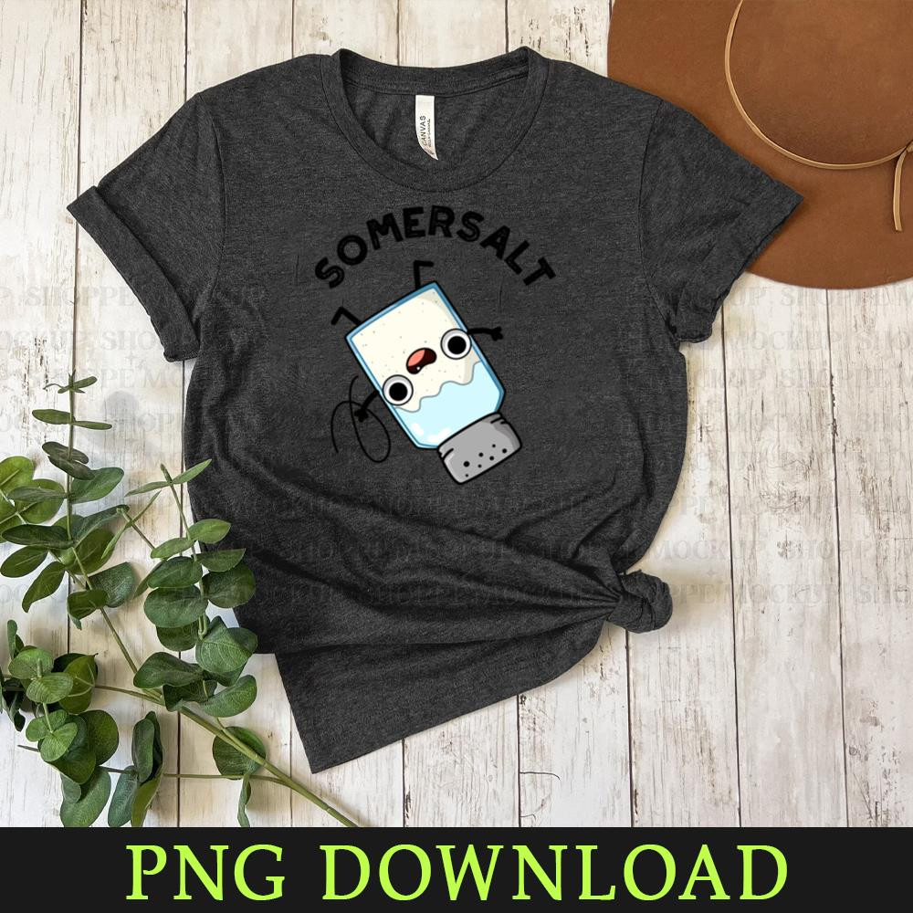 KL080424383-Somersalt Cute Somersault Salt Pun Cartoon PNG, PNG Sublimation Digital Download.jpg