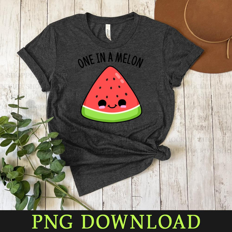 KL080424298-One In A Melon Cute Watermelon Pun Cartoon PNG, PNG Sublimation Digital Download.jpg