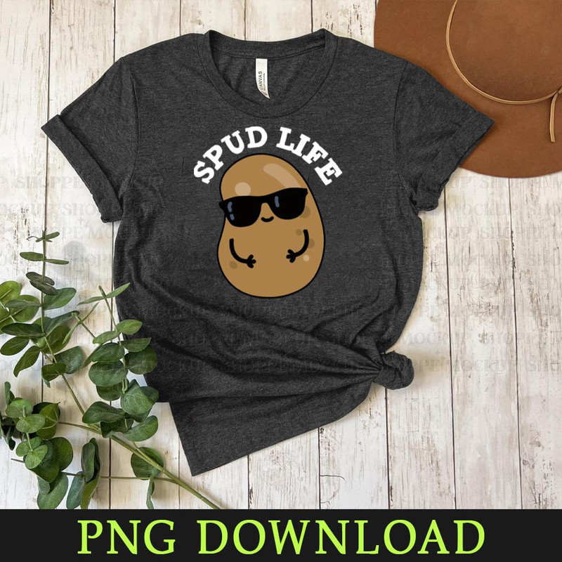 KL080424394-Spud Life Cute Potato Pun Cartoon PNG, PNG Sublimation Digital Download.jpg