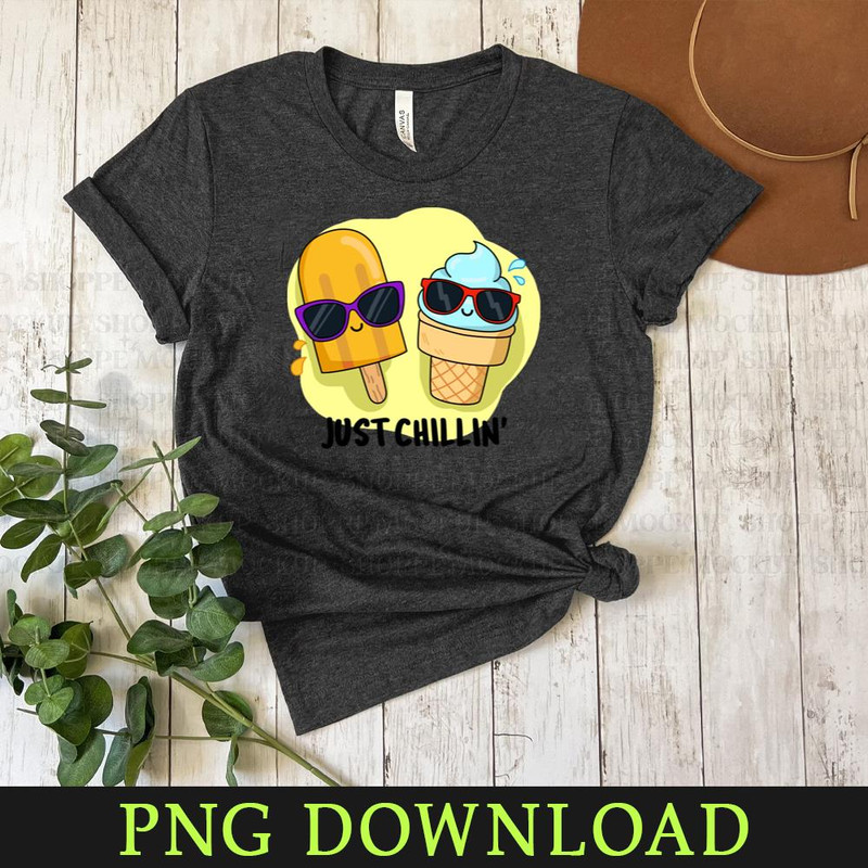 KL080424246-Just Chillin Cute Ice Cream Pun Cartoon PNG, PNG Sublimation Digital Download.jpg