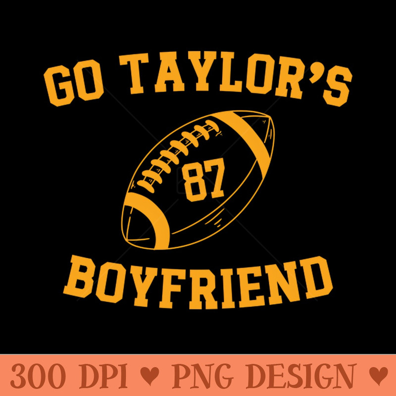 Go Taylos Boyfriend - PNG Image Downloads - Unique