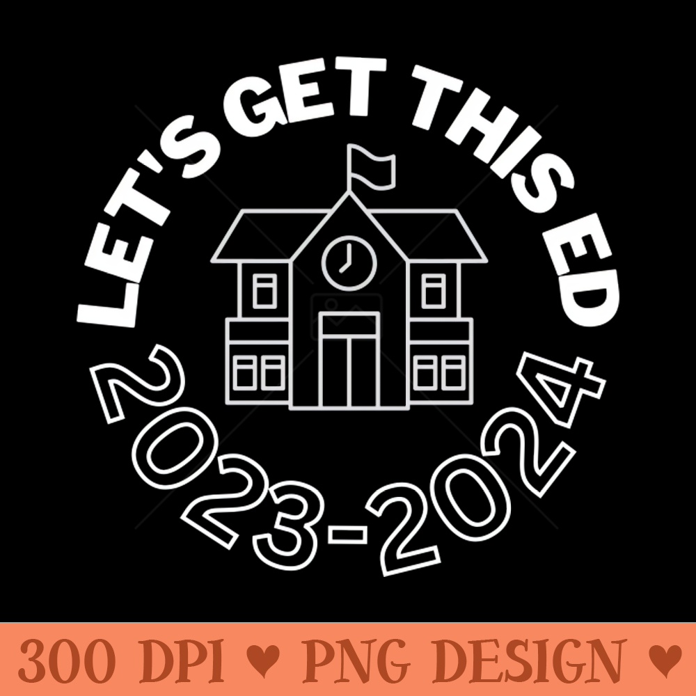 Let's get this Ed - PNG Designs - Popularity