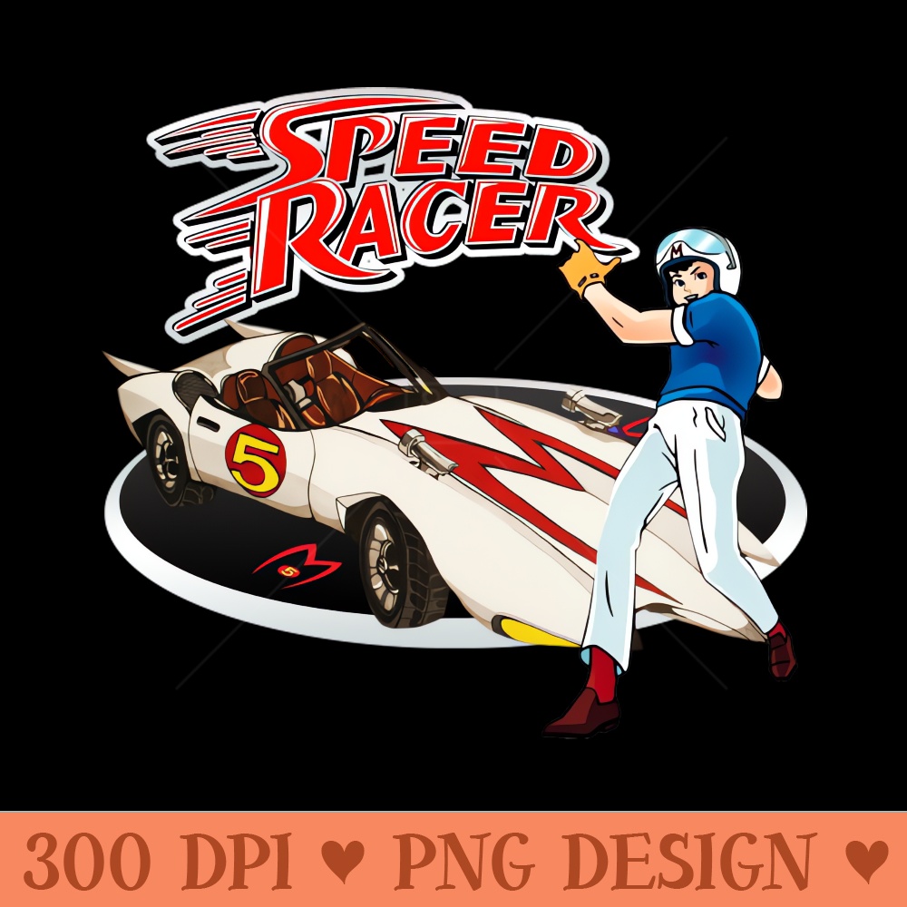 Go Speed Racer Go Go!!! - PNG Download - Unique