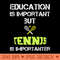Tennis Mom Gifts Education Is Important But Tennis Is Importanter - PNG Download - Latest Updates