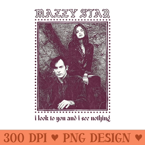 Mazzy Star Vintage Style Faded Lyric Design - Sublimation PNG - High Quality 300 DPI