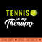 Tennis is my therapy - PNG Download Library - Latest Updates