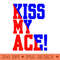 KISS MY ACE - - Latest Updates