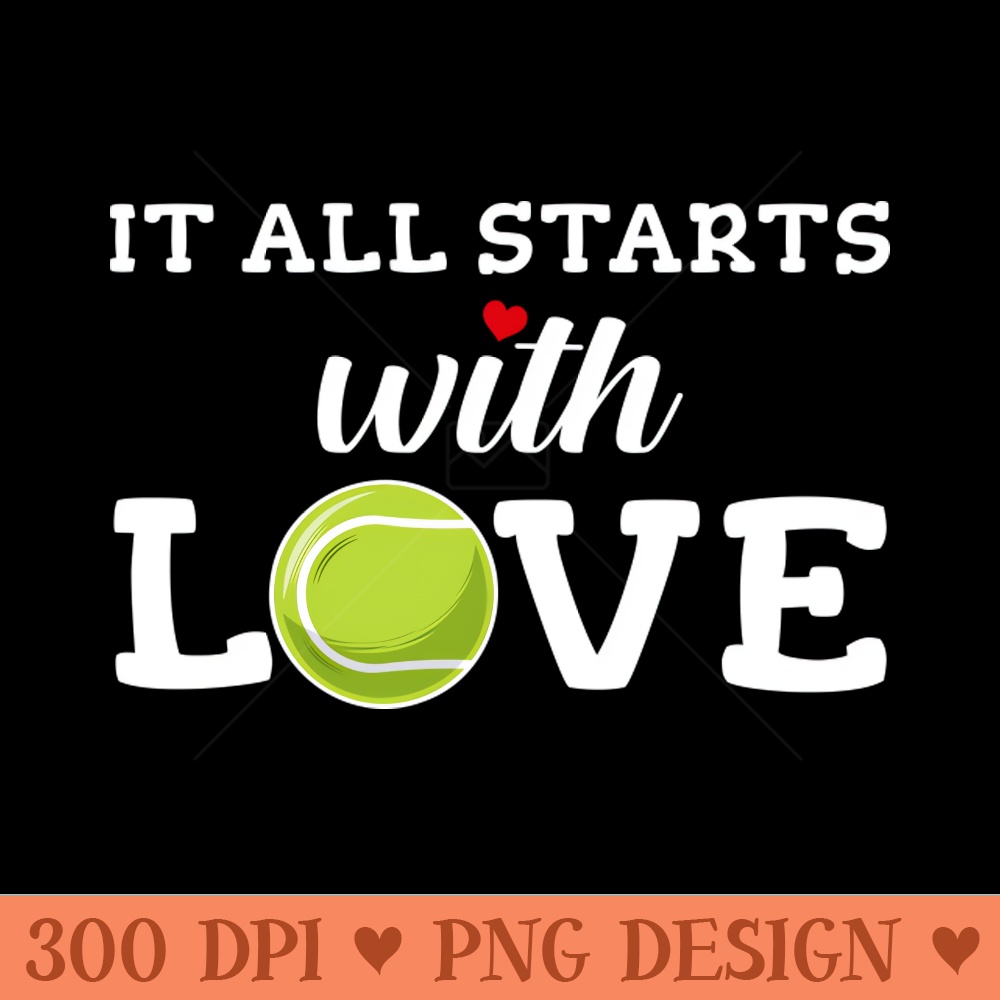 It All Starts With Love - PNG Image Downloads - Customer Support