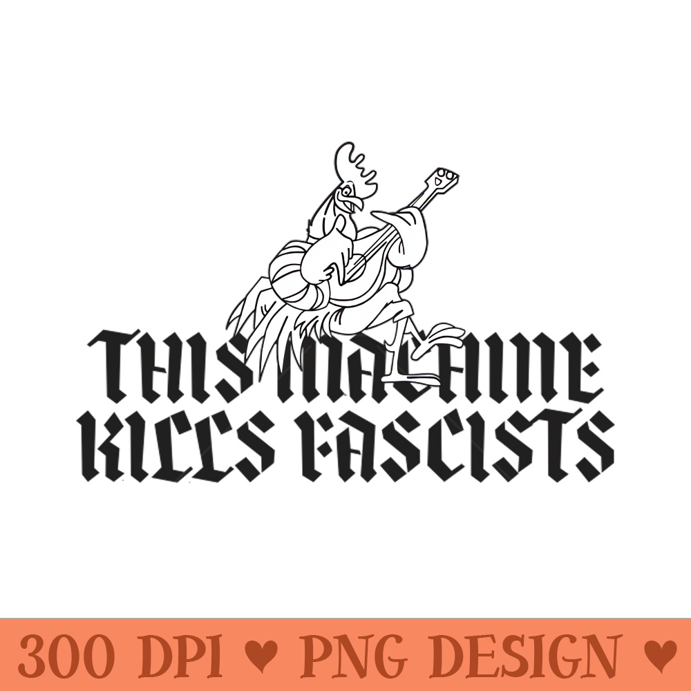 THIS MACHINE KILLS FASCISTS (ROBIN HOOD) - Sublimation PNG - Latest Updates