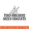 THIS MACHINE KILLS FASCISTS (ROBIN HOOD) - Sublimation PNG - Latest Updates