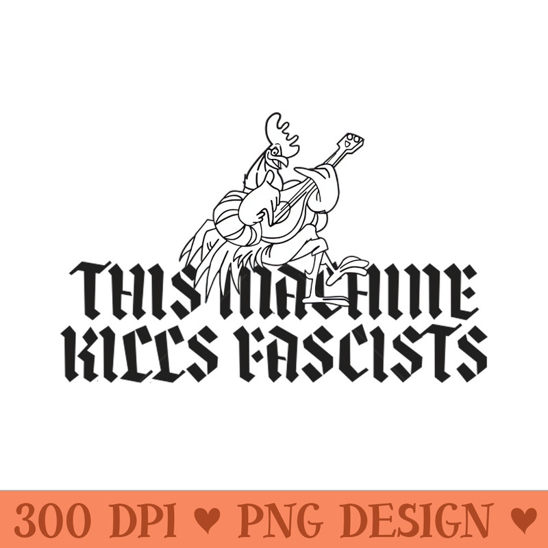 THIS MACHINE KILLS FASCISTS (ROBIN HOOD) - Sublimation PNG - Latest Updates