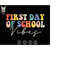 MR-273202494716-first-day-of-school-svg-school-vibes-svg-welcome-back-to-school-svg-retro-back-to-school-svg-first-day-of-school-svg-teacher-shirt-svg-image-1.j