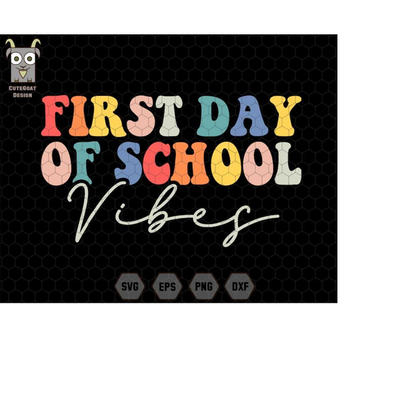 MR-273202494716-first-day-of-school-svg-school-vibes-svg-welcome-back-to-school-svg-retro-back-to-school-svg-first-day-of-school-svg-teacher-shirt-svg-image-1.j