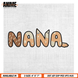 nana bluey bingo heeler puppy dog mother day embroidery , digital embroidery, embroidery files, embroidery design