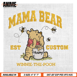 mama bear winnie the pooh hunny embroidery , digital embroidery, embroidery files, embroidery design