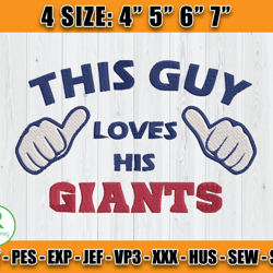 This Guy Loves His Giants embroidery, NFL Embroidery Designs, NFL New York Giants Embroidery, Digital Download