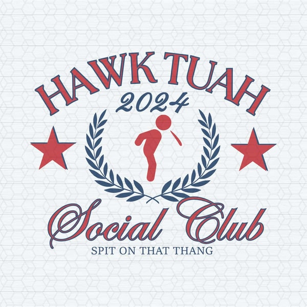 ChampionSVG-Funny-Hawk-Tuah-2024-Social-Club-SVG.jpg