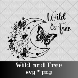 Wild and Free SVG PNG