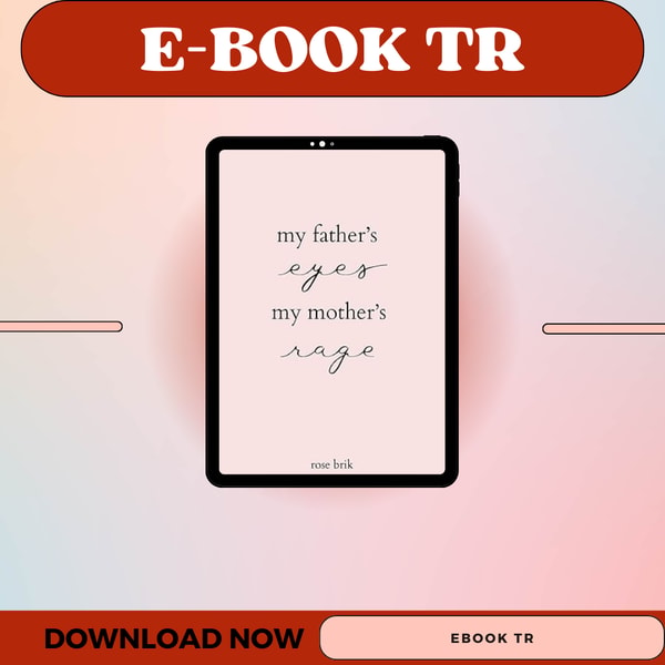 Mom Rage Book My Father's Eyes, My Mother's Rage by Rose Brik - Inspire Uplift
