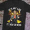 Pretty Jon Bon Jovi Its My Life Its Now Or Never Shirt.png