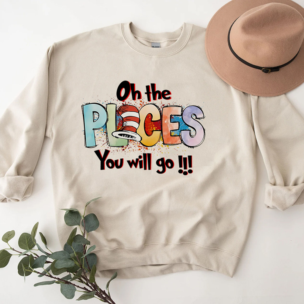 3Oh The Places You Will Go Dr Seuss Shirt.jpg