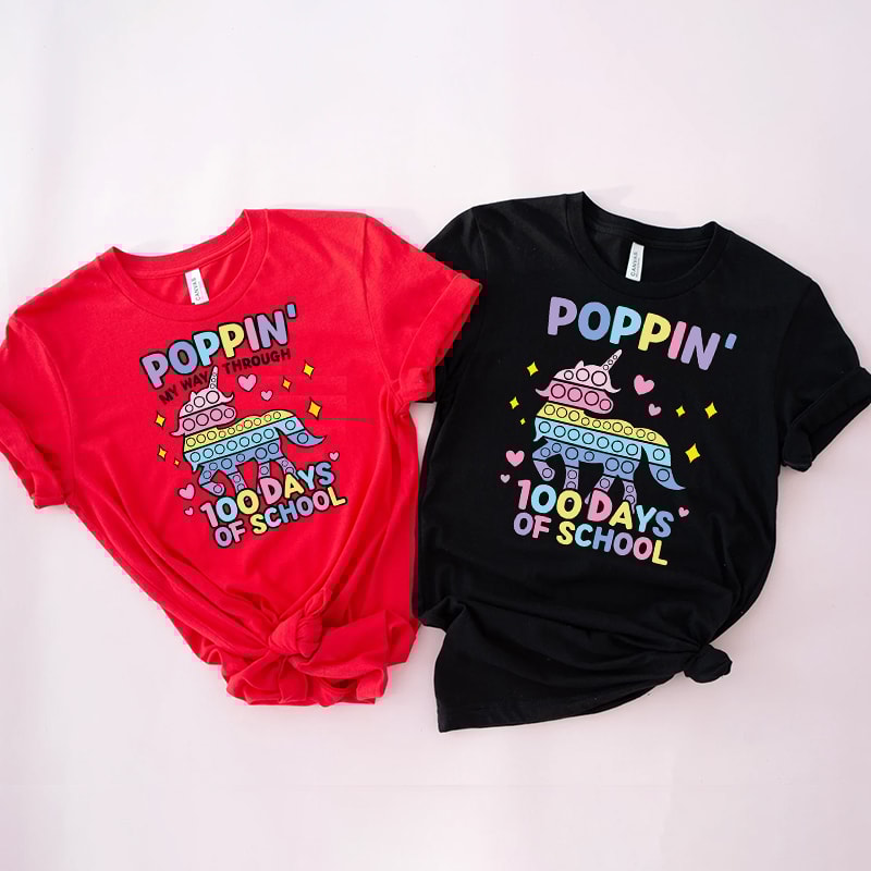 1Poppin My Way Through 100 Days Of School Shirt.jpg