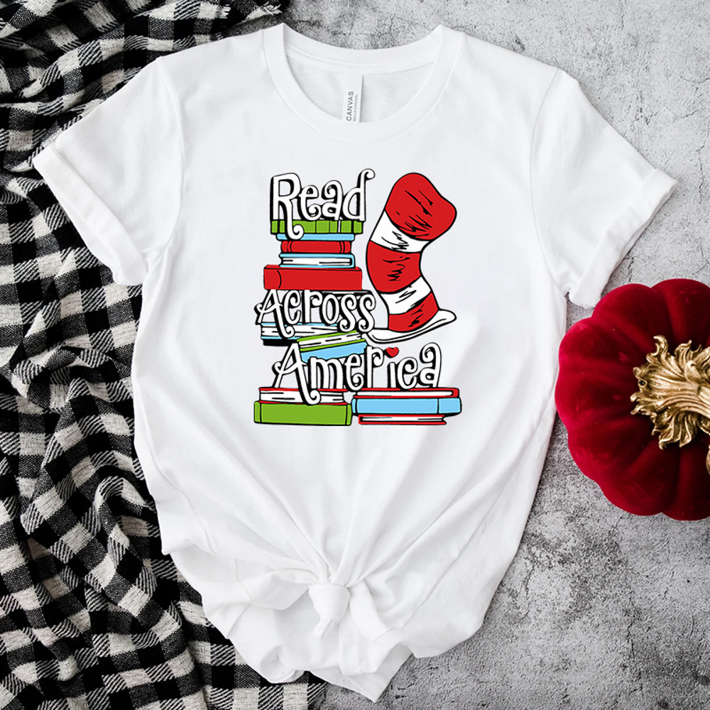Read Across America Dr Seuss Day Shirt.jpg