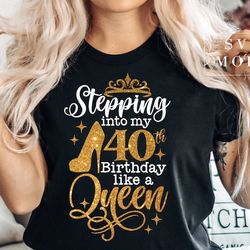 stepping into 40th birthday svg, forty and fabulous svg, hello 40 svg, 40th birthday svg, birthday girl svg, it&39s my b