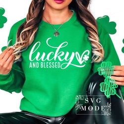 lucky and blessed svg png pdf, lucky svg, st patricks day svg, feeling lucky svg, 05brma