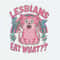 ChampionSVG-Lesbians-Eat-What-Pink-Cat-PNG.jpeg
