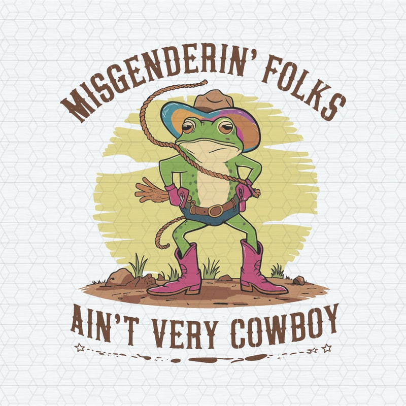 ChampionSVG-Misgendering-Folks-Aint-Very-Cowboy-Pride-Frog-SVG.jpeg