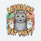 ChampionSVG-Retro-Lesbians-Eat-What-LGBT-Cat-PNG.jpeg