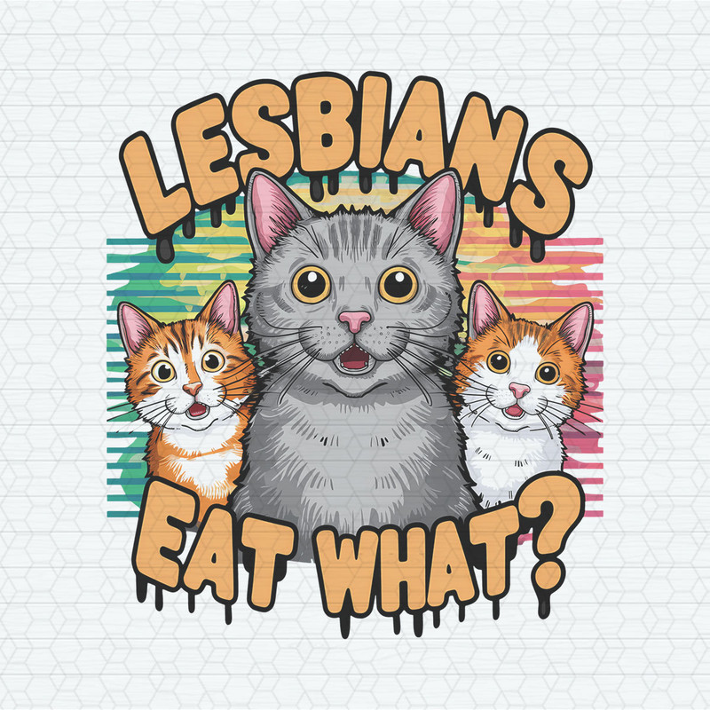 ChampionSVG-Retro-Lesbians-Eat-What-LGBT-Cat-PNG.jpeg