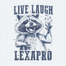 live laugh lexapro funny raccoon png