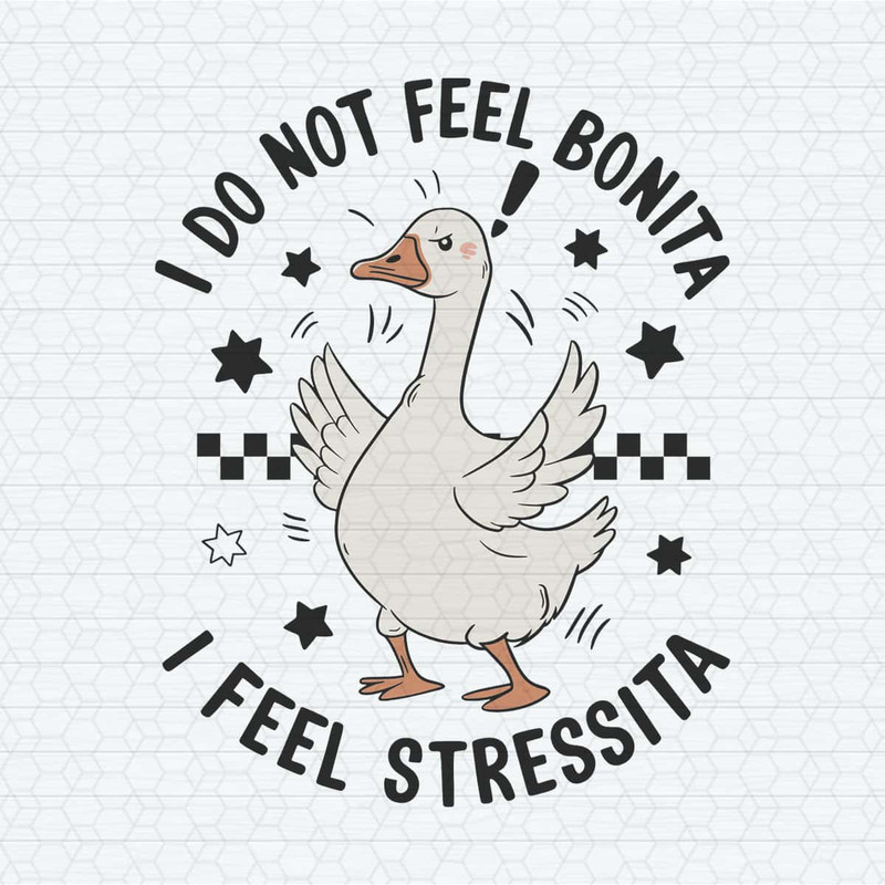 I Do Not Feel Bonita Retro Trending Funny Humor SVG.jpg
