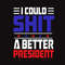A Better President SVG American President SVG American Flag SVG Trump President Support SVG.jpg