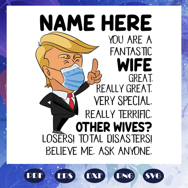 Name Here Trump 2020 SVG Trump 2020 Impeach This Liberals Trump Gag Gift American President.jpg