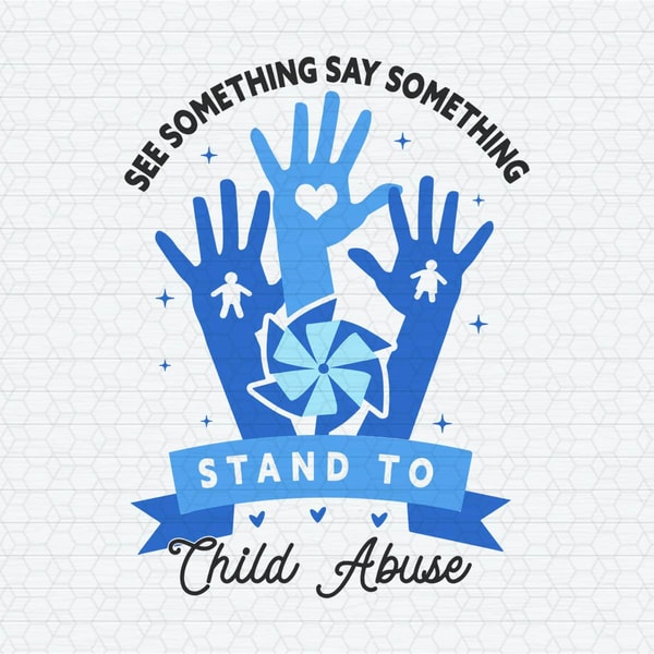 ChampionSVG-0504241049-see-something-say-something-child-abuse-awareness-svg-0504241049png.jpeg