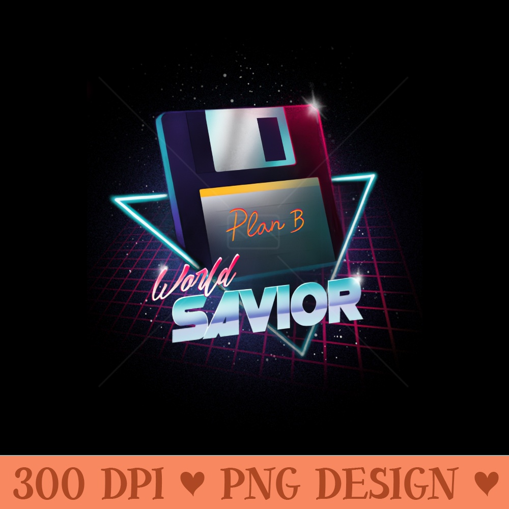 80's World Savior - Retro Wave Floppy Disk - Computer Geek 0013.jpg