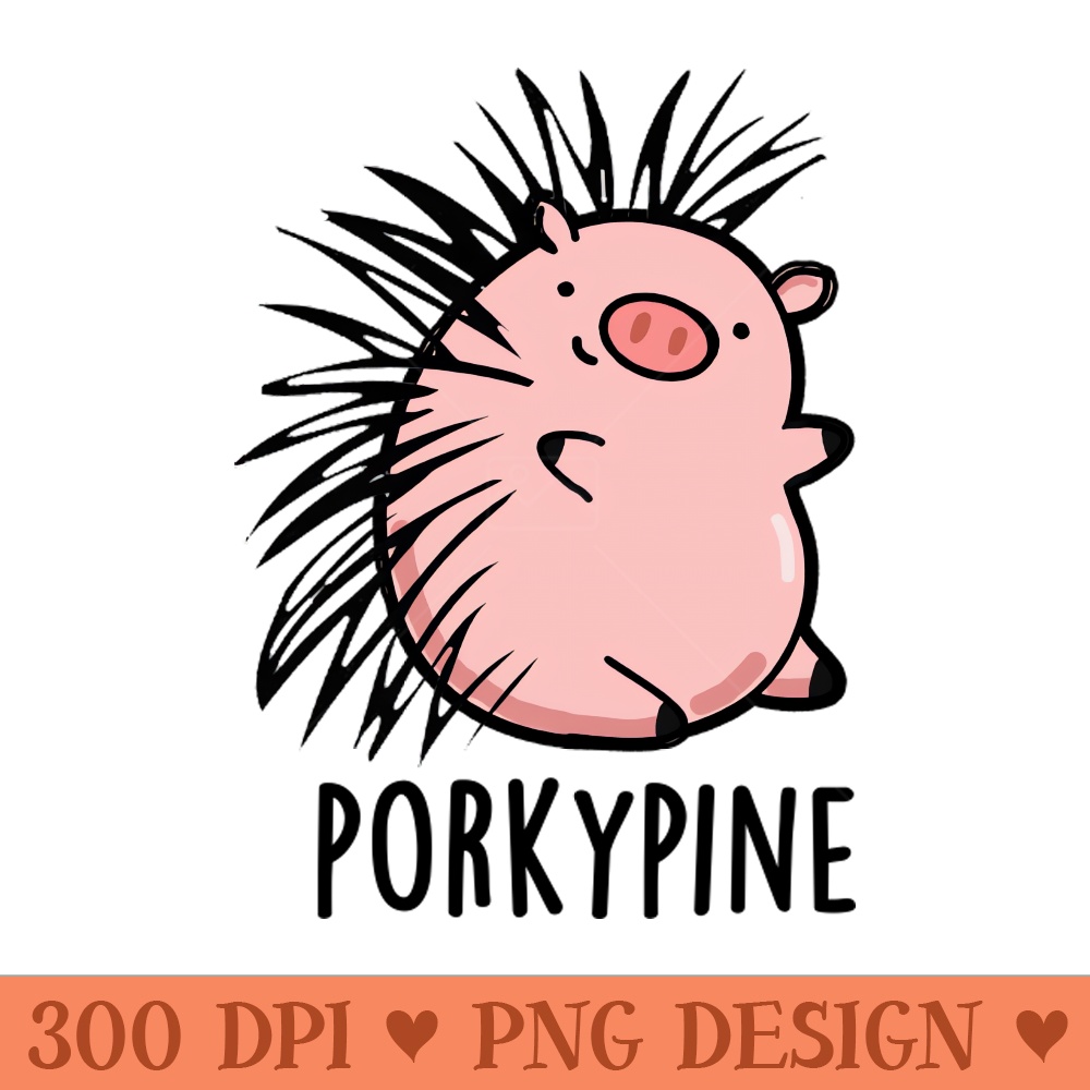 Porky-pine Cute Porcupine Pig Pun 0279.jpg