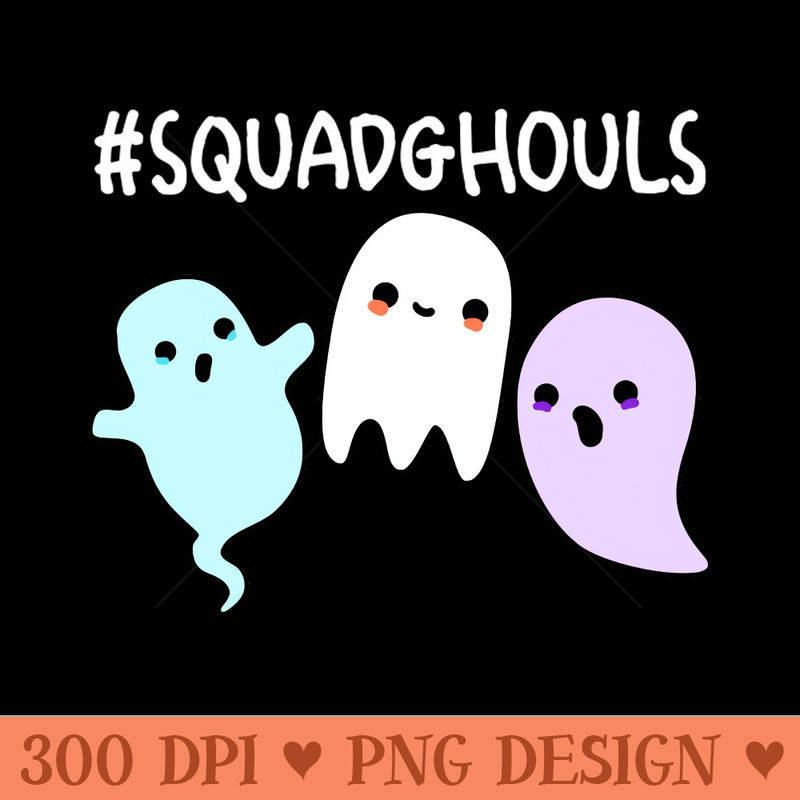 Squad Ghouls Cute Halloween Ghost Pun 0324.jpg